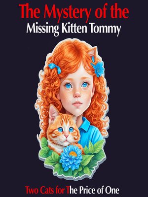cover image of The Mystery of the Missing Kitten Tommy